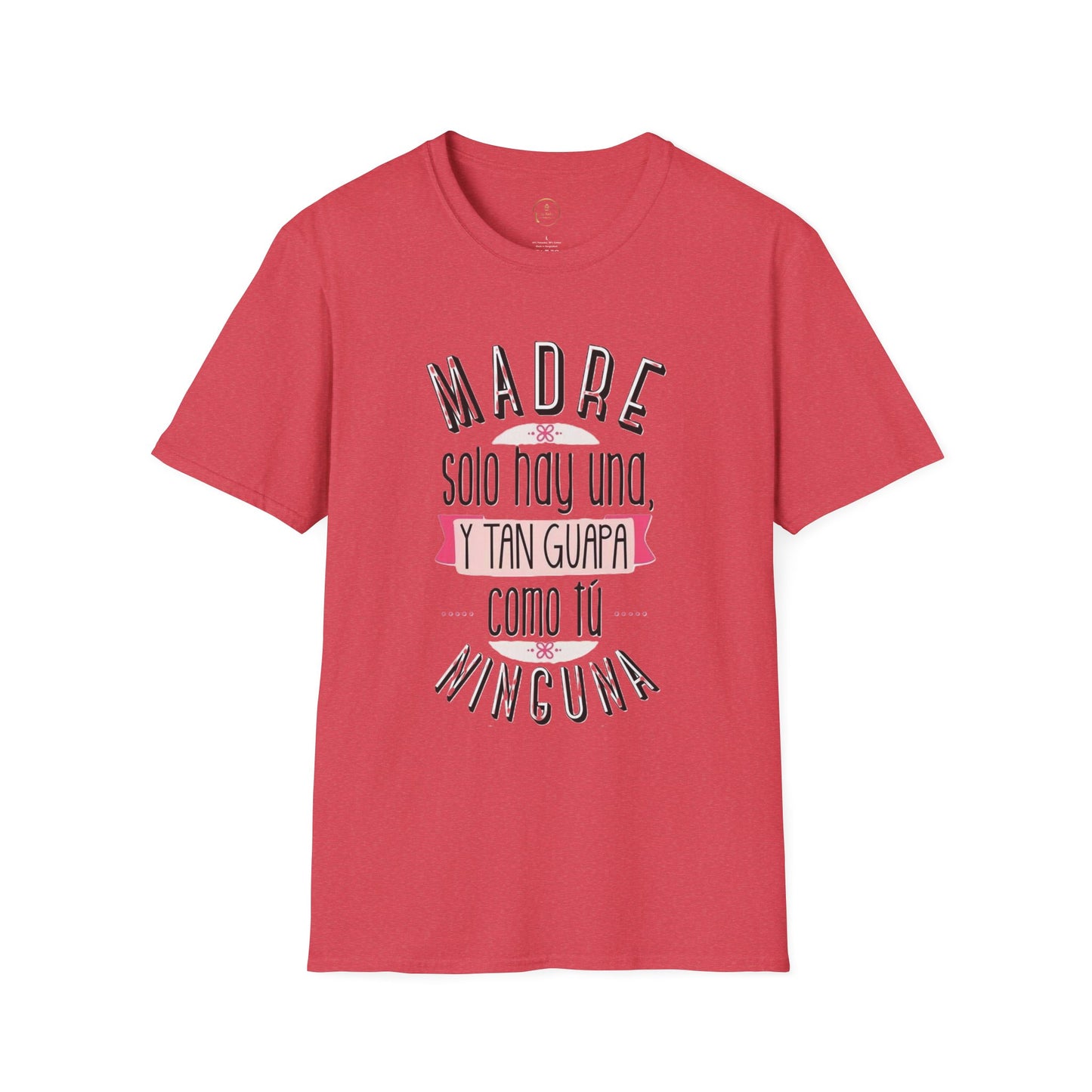 Madre Softstyle T-Shirt - Perfect Gift for Mother's Day