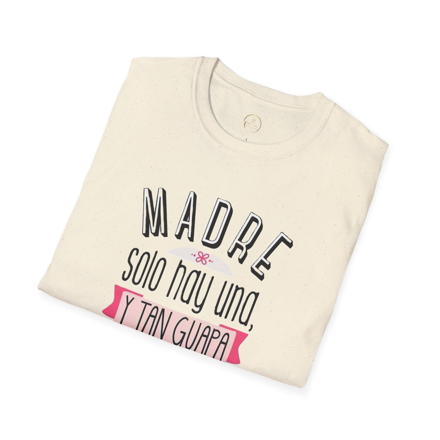 Madre Softstyle T-Shirt - Perfect Gift for Mother's Day