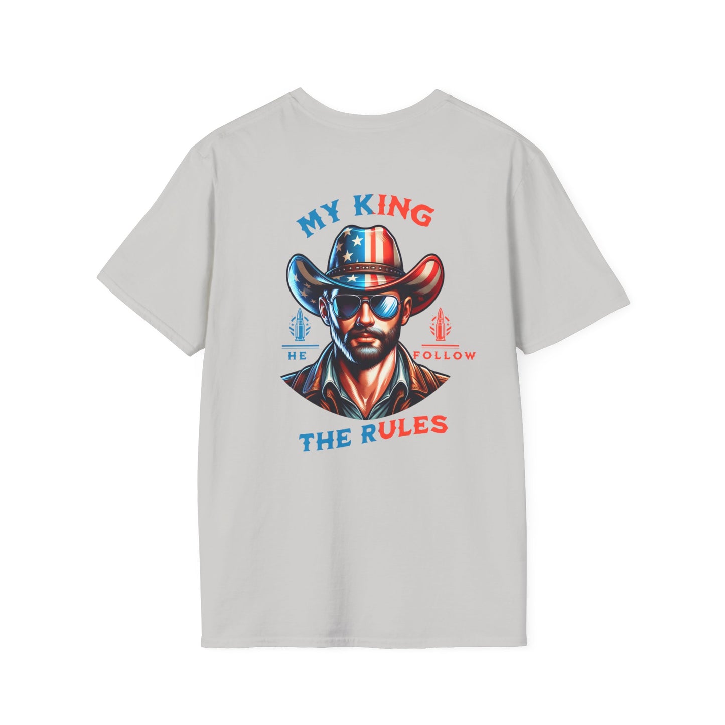 My King T-Shirt - Patriotic Graphic Tee for Independence Day