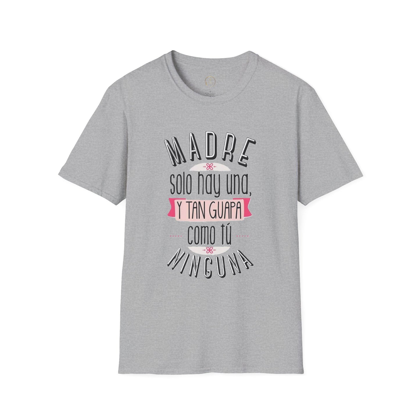Madre Softstyle T-Shirt - Perfect Gift for Mother's Day