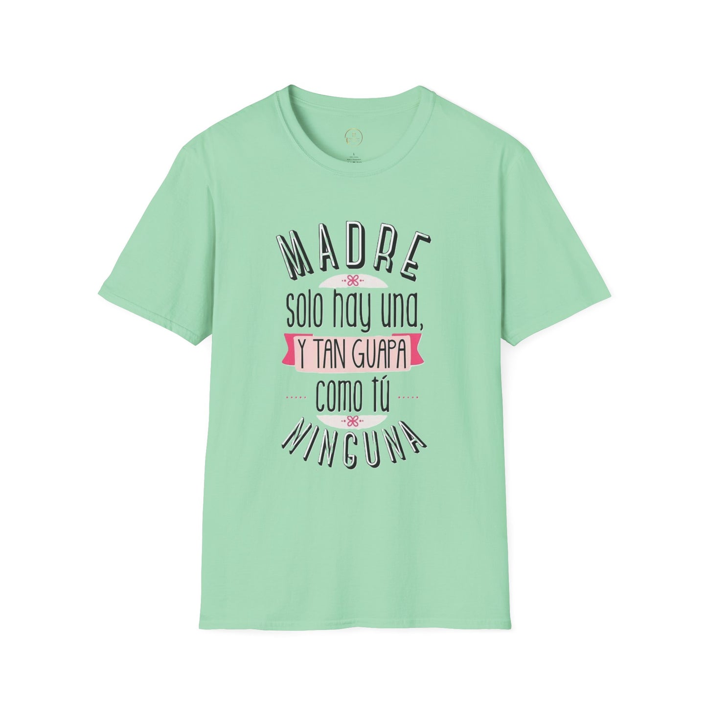 Madre Softstyle T-Shirt - Perfect Gift for Mother's Day