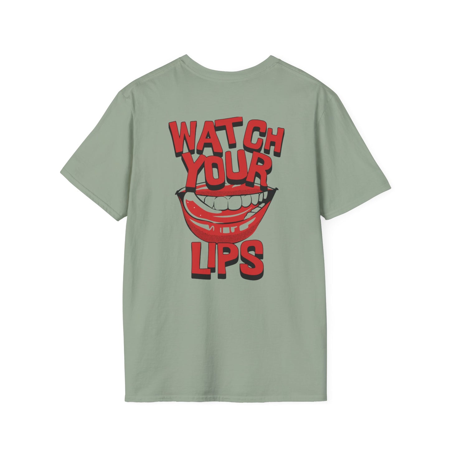 Watch Your Lips Unisex Softstyle T-Shirt - Fun Graphic Tee for Casual Wear