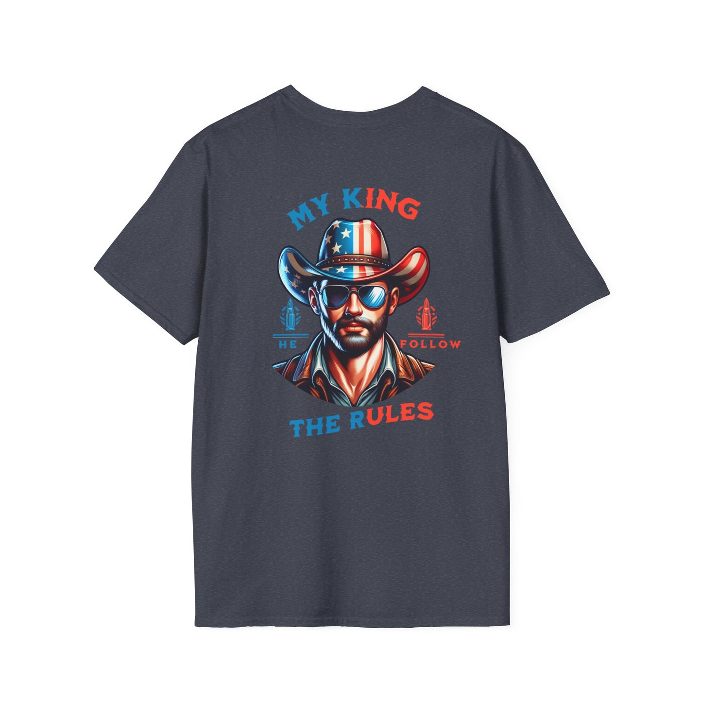 My King T-Shirt - Patriotic Graphic Tee for Independence Day