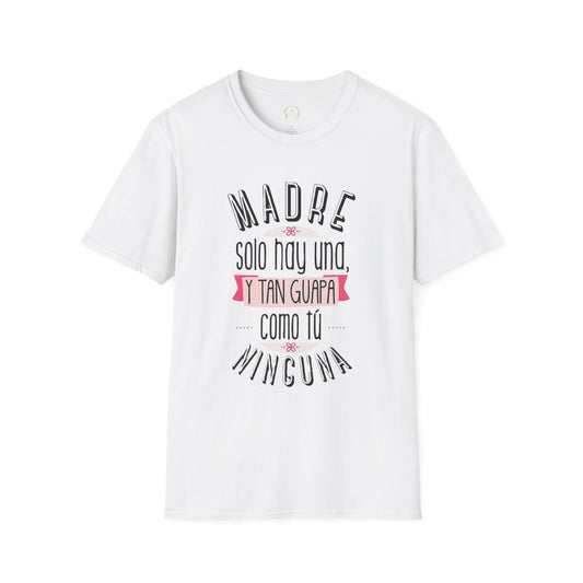 Madre Softstyle T-Shirt - Perfect Gift for Mother's Day